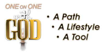 ONE on ONE with GOD Path/Lifestyle/Tool